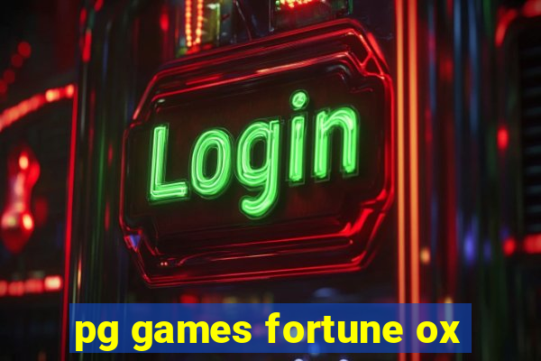 pg games fortune ox